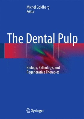 Michel Goldberg - Dental Pulp, Inbunden