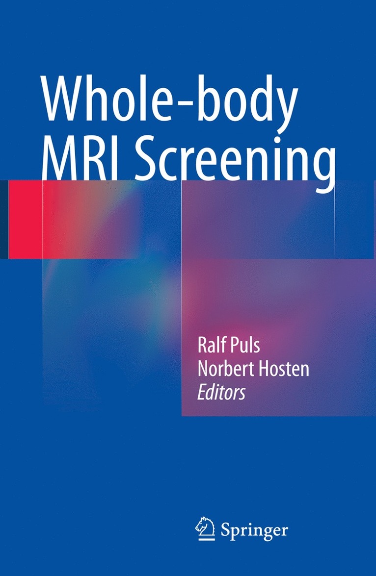Ralf Puls, Norbert Hosten - Whole-body MRI Screening, Inbunden