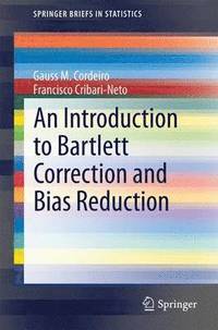 bokomslag An Introduction to Bartlett Correction and Bias Reduction