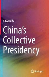 bokomslag Chinas Collective Presidency