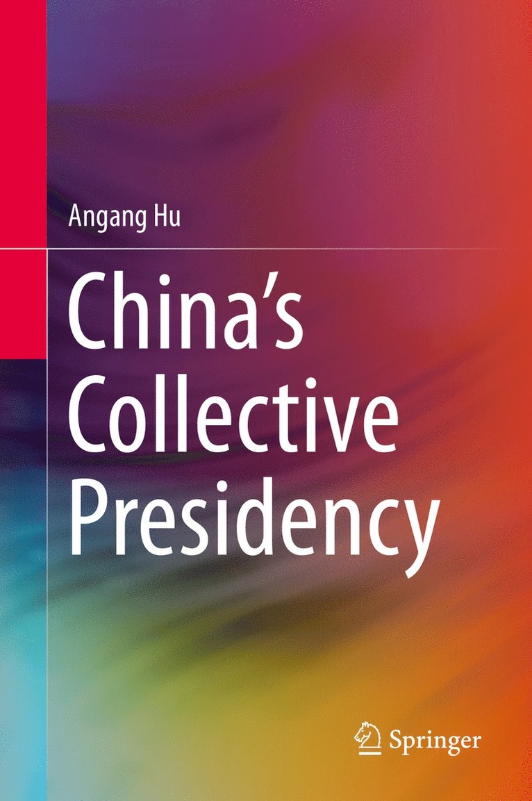 China’s Collective Presidency