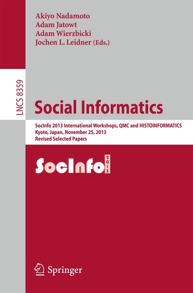 Akiyo Nadamoto, Adam Jatowt, Adam Wierzbicki, Jochen L. Leidner - Social Informatics, Häftad