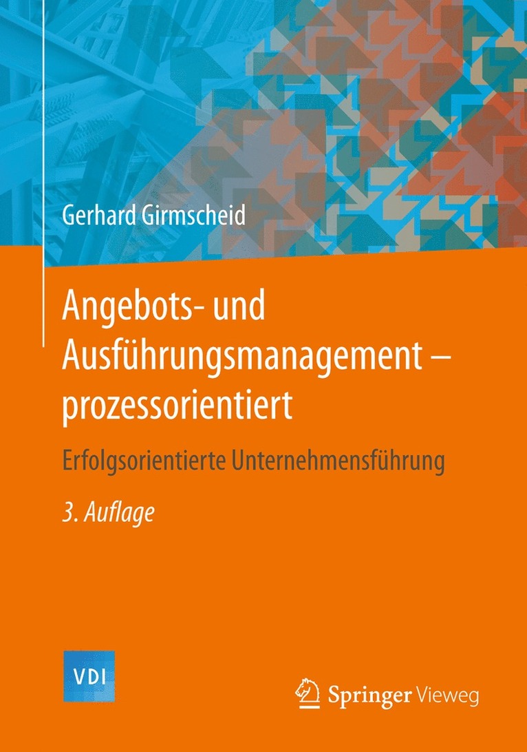 Gerhard Girmscheid - Angebots- und Ausführungsmanagement-prozessorientiert, Inbunden