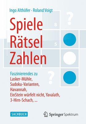bokomslag Spiele, Rätsel, Zahlen