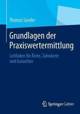 Grundlagen der Praxiswertermittlung 1