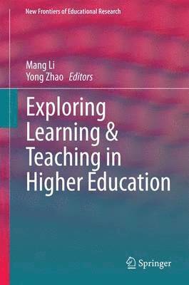 Exploring Learning & Teaching in Higher Education 1