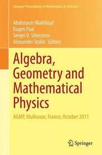 bokomslag Algebra, Geometry and Mathematical Physics
