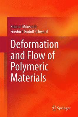 bokomslag Deformation and Flow of Polymeric Materials