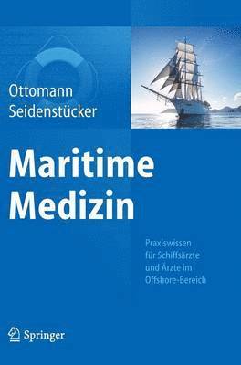 Christian Ottomann, Klaus-Herbert Seidenstücker - Maritime Medizin, Inbunden