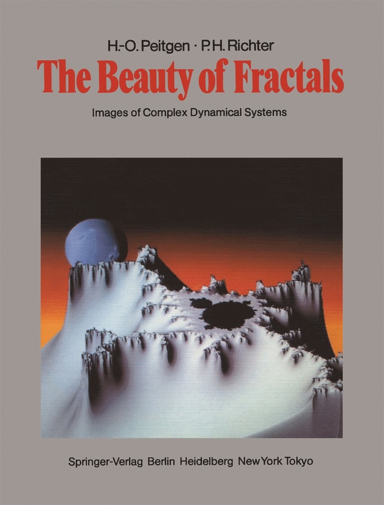 Heinz-Otto Peitgen, Peter H. Richter - Beauty of Fractals, Häftad