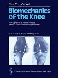 bokomslag Biomechanics of the Knee