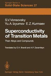bokomslag Superconductivity of Transition Metals
