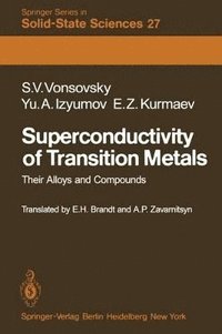 bokomslag Superconductivity of Transition Metals