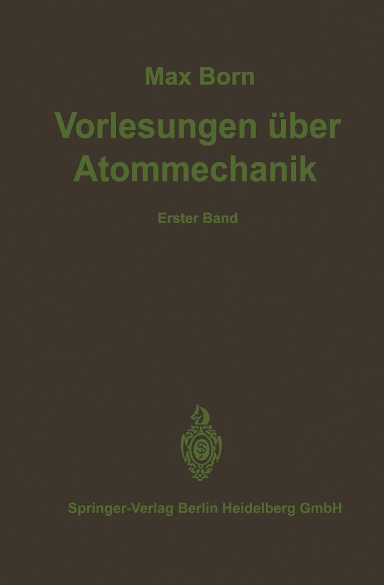 M. Born - Vorlesungen über Atommechanik, Häftad