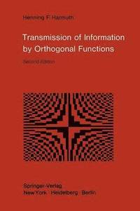 bokomslag Transmission of Information by Orthogonal Functions