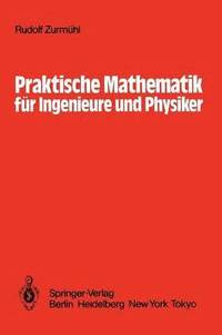 bokomslag Praktische Mathematik fr Ingenieure und Physiker