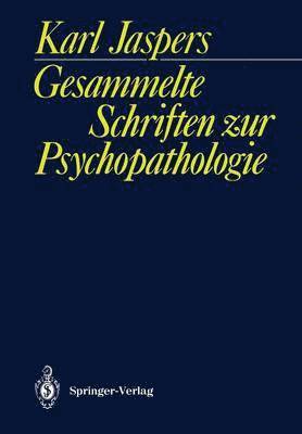 Gesammelte Schriften zur Psychopathologie 1