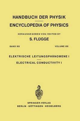 bokomslag Electrical Conductivity I / Elektrische Leitungsphnomene I