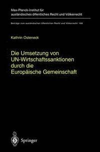 bokomslag Die Umsetzung von UN-Wirtschaftssanktionen durch die Europische Gemeinschaft