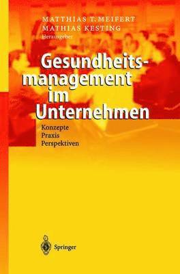 Gesundheitsmanagement im Unternehmen 1