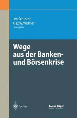 bokomslag Wege aus der Banken- und Brsenkrise