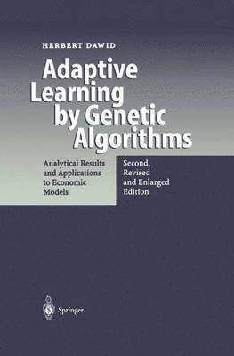 Adaptive Learning by Genetic Algorithms 1