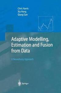 bokomslag Adaptive Modelling, Estimation and Fusion from Data