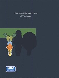 bokomslag The Central Nervous System of Vertebrates