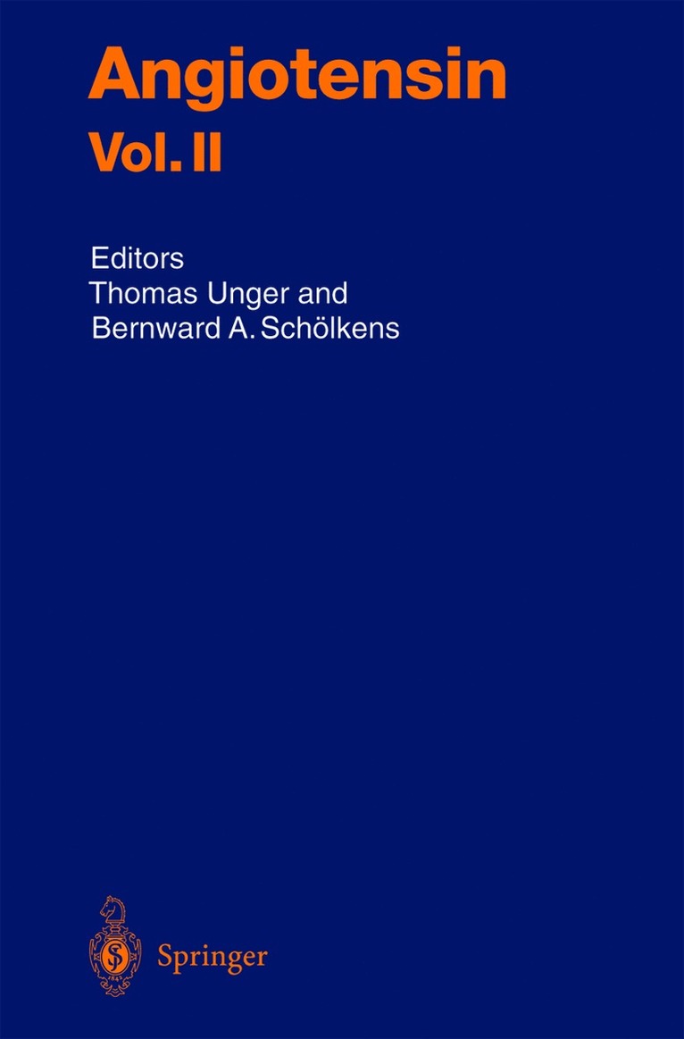 Thomas Unger, Bernward A. Schölkens, Bernward A. Scholkens - Angiotensin Vol. II, Häftad