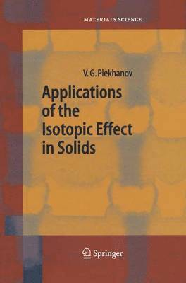 bokomslag Applications of the Isotopic Effect in Solids