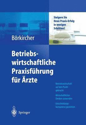 bokomslag Betriebswirtschaftliche Praxisfhrung fr rzte