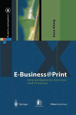 Anne König - E-Business@Print, Häftad
