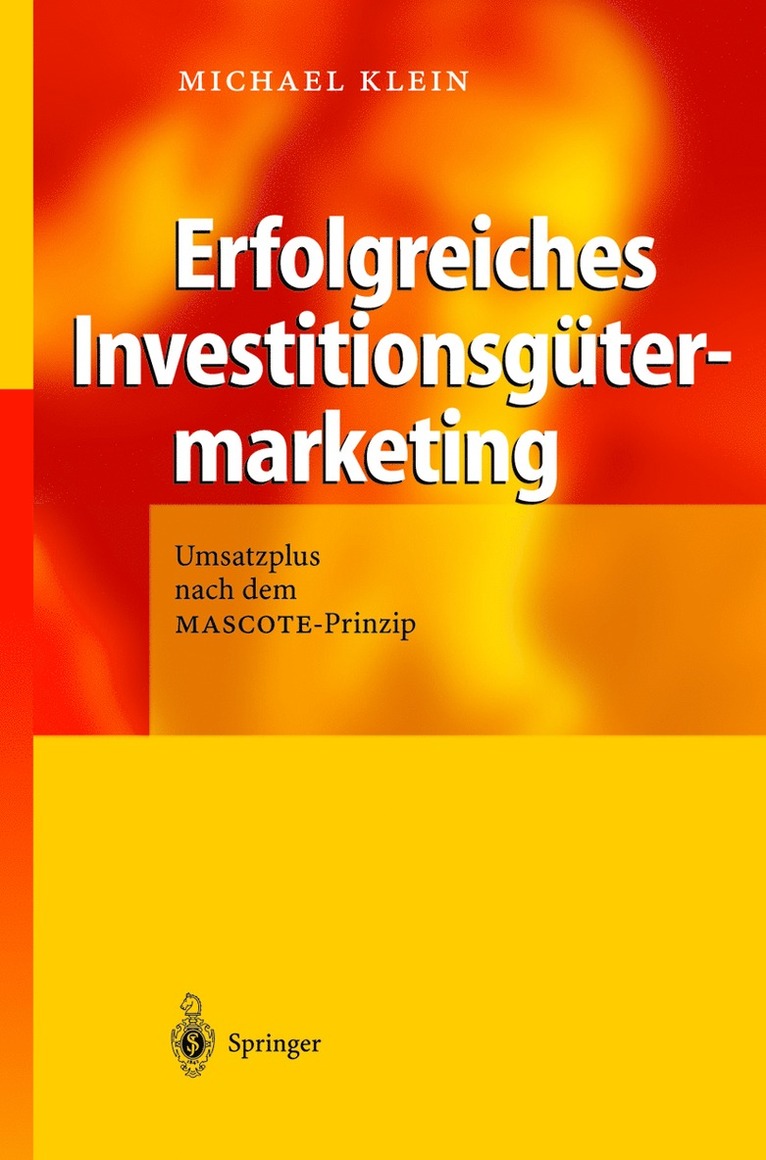 Michael A. Klein - Erfolgreiches Investitionsgütermarketing, Häftad