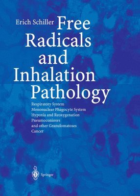 bokomslag Free Radicals and Inhalation Pathology