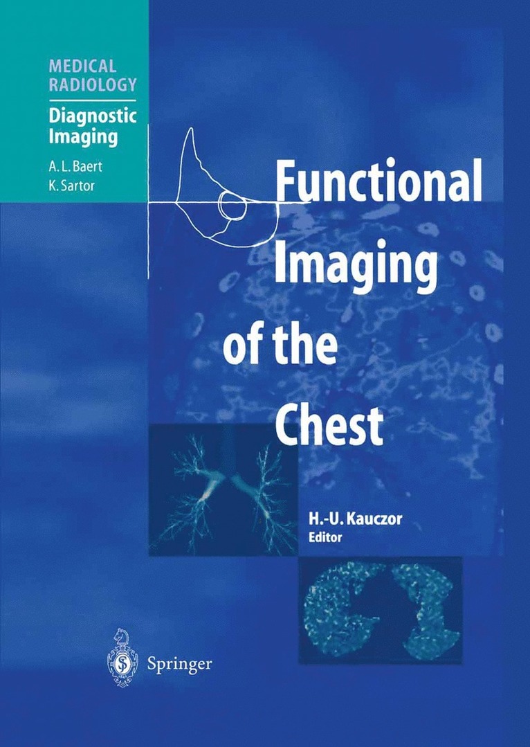 Hans-Ulrich Kauczor - Functional Imaging of the Chest, Häftad