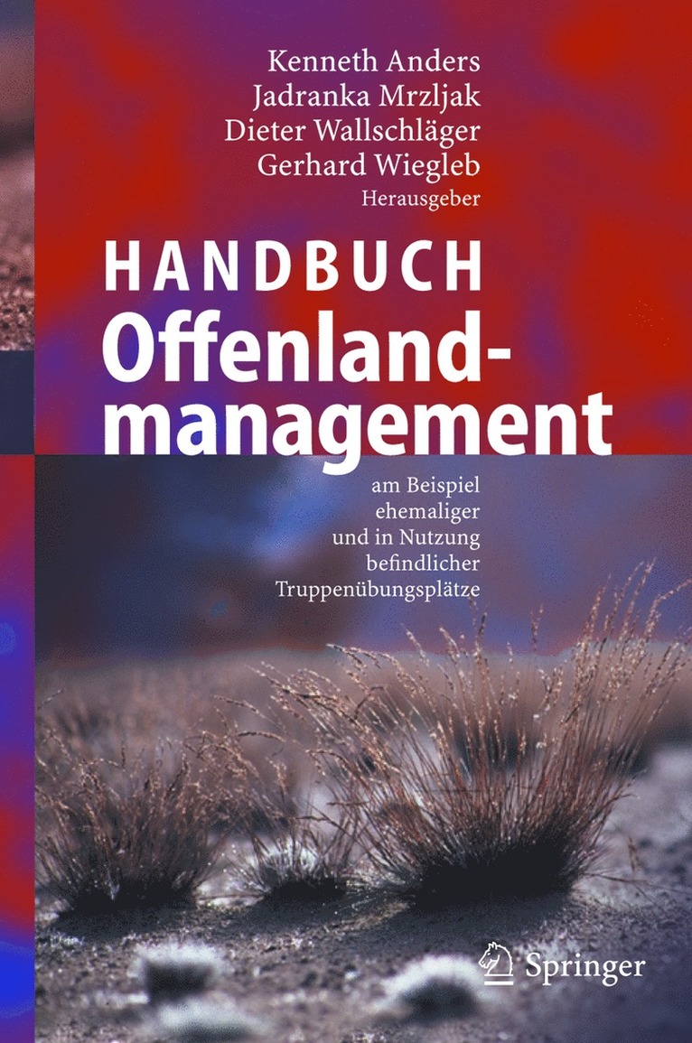 Kenneth Anders, Jadranka Mrzljak, Dieter Wallschläger, Gerhard Wiegleb - Handbuch Offenlandmanagement, Häftad