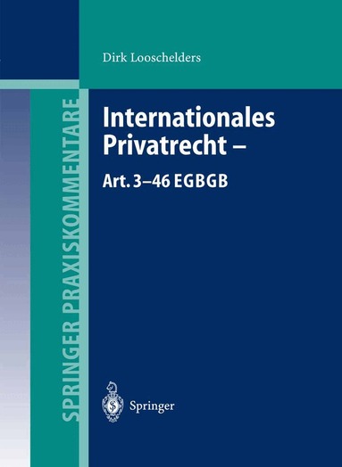 Dirk Looschelders - Internationales Privatrecht — Art. 3–46 EGBGB, Häftad