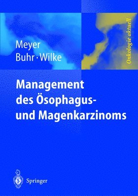 Management des Magen- und Ösophaguskarzinoms