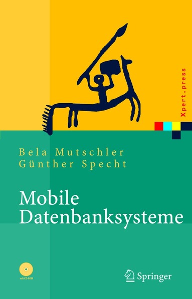 Bela Mutschler, Günther Specht - Mobile Datenbanksysteme, Häftad
