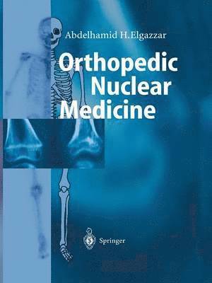 Orthopedic Nuclear Medicine 1