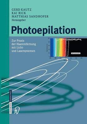 G. Kautz, K. Rick, M. Sandhofer - Photoepilation, Häftad