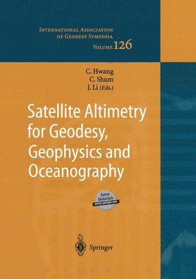 bokomslag Satellite Altimetry for Geodesy, Geophysics and Oceanography