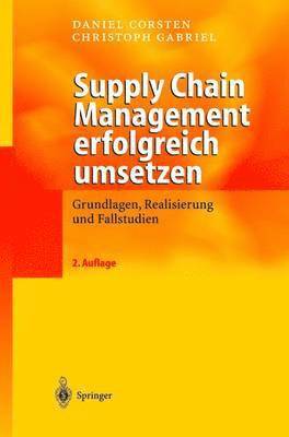 Supply Chain Management erfolgreich umsetzen 1