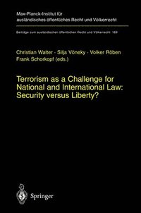 bokomslag Terrorism as a Challenge for National and International Law: Security versus Liberty?