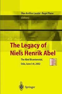 bokomslag The Legacy of Niels Henrik Abel