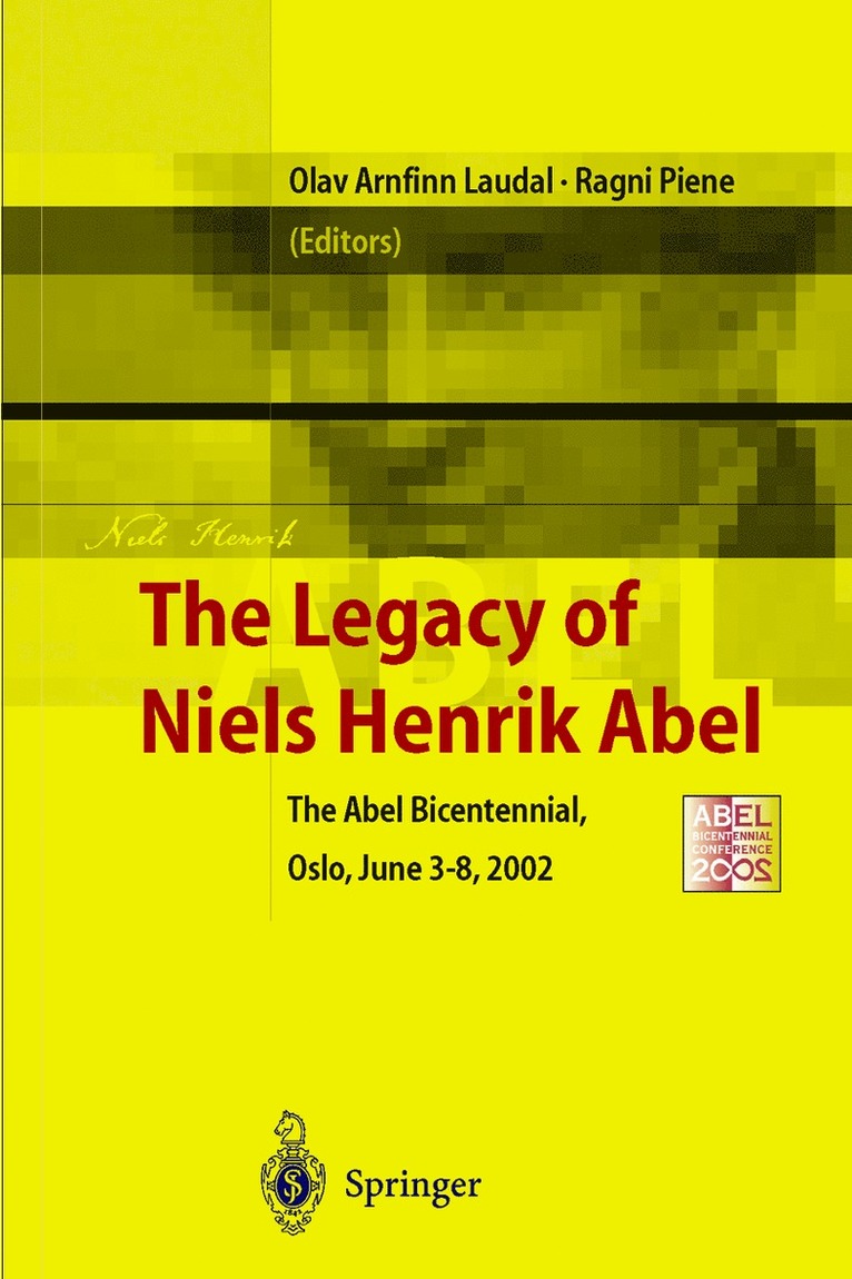 Olav Arnfinn Laudal, Ragni Piene - Legacy of Niels Henrik Abel, Häftad