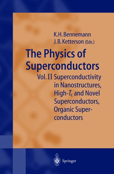 Karl-Heinz Bennemann, John B. Ketterson - Physics of Superconductors, Häftad
