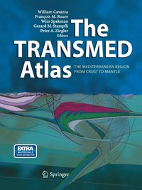 bokomslag The TRANSMED Atlas. The Mediterranean Region from Crust to Mantle