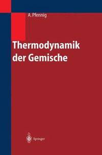 bokomslag Thermodynamik der Gemische
