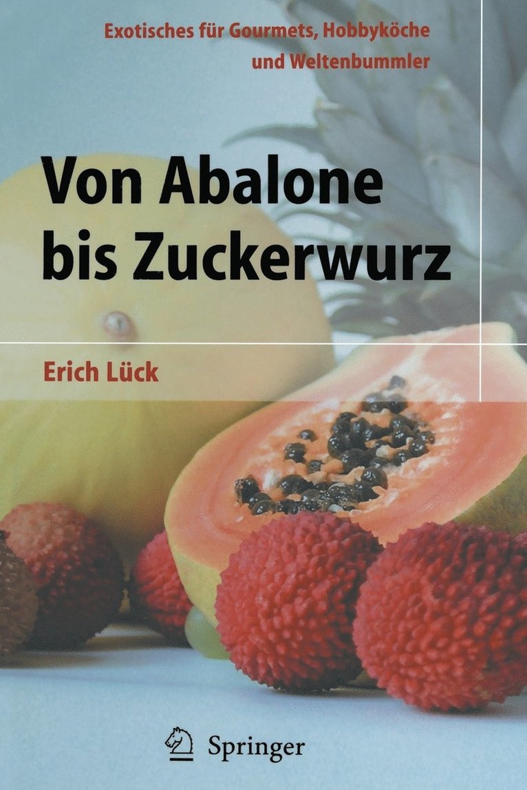 Von Abalone bis Zuckerwurz 1